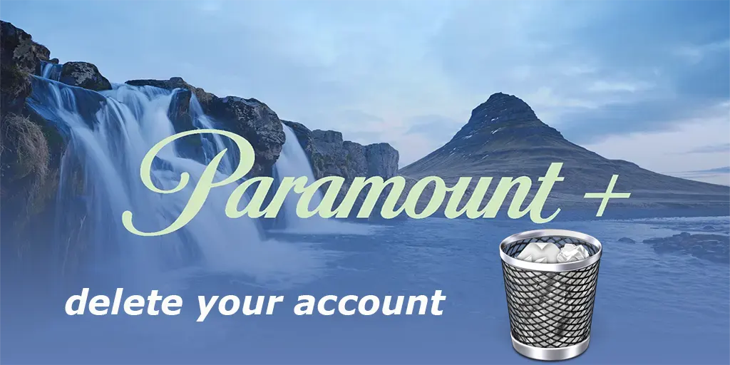 Como excluir sua conta do Paramount Plus