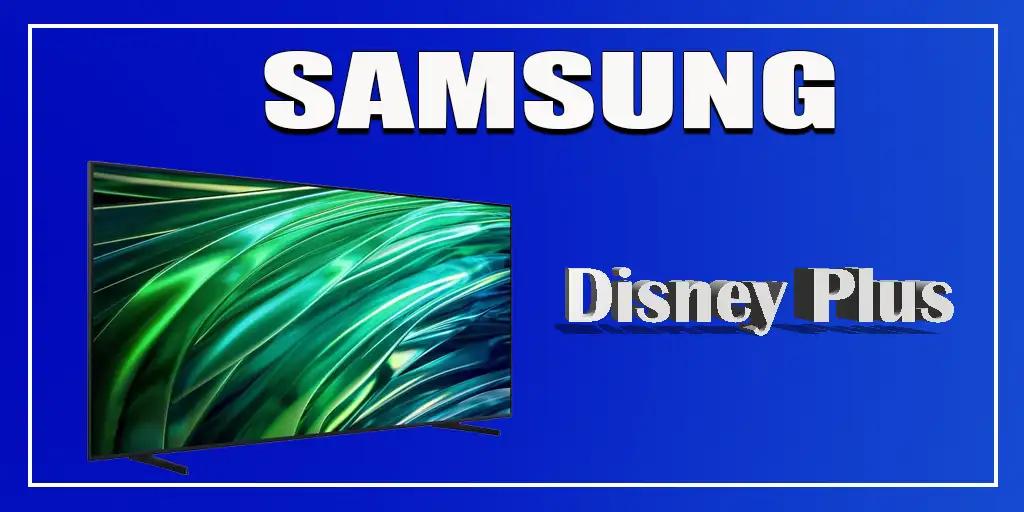 Como instalar Disney Plus na sua TV Samsung