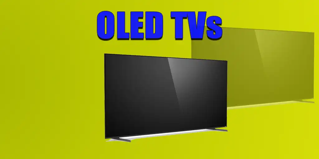 O que deve saber sobre os televisores OLED: Os televisores OLED são bons?